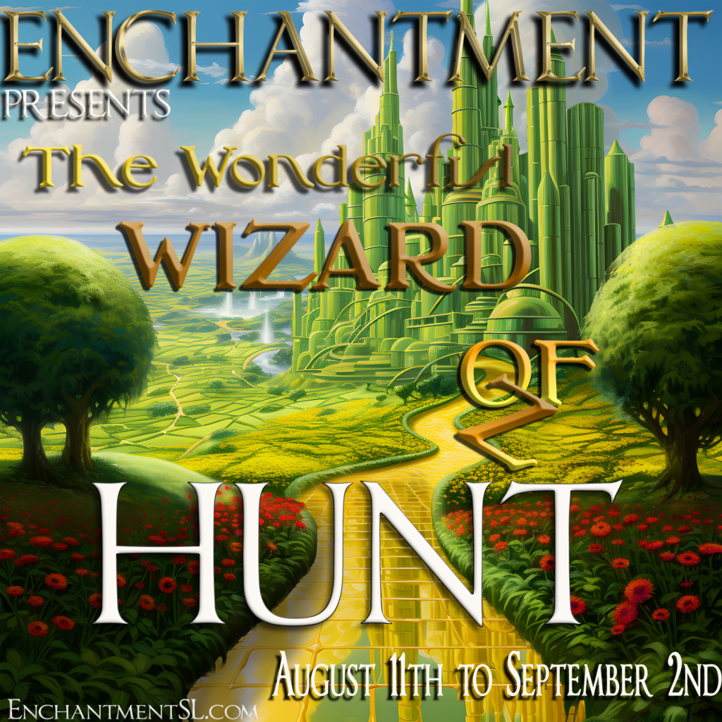 Wizard of oz hunt guide enchantment